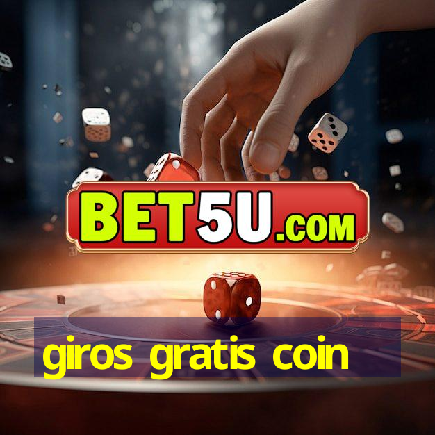 giros gratis coin